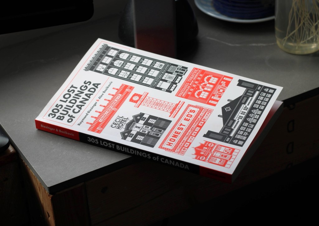 305 Lost Buildings of&nbsp;Canada